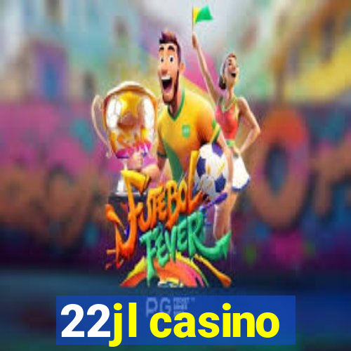 22jl casino