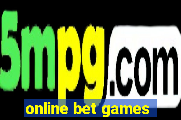 online bet games