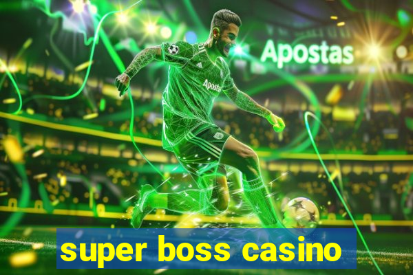 super boss casino