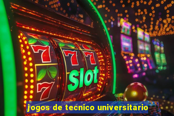 jogos de tecnico universitario