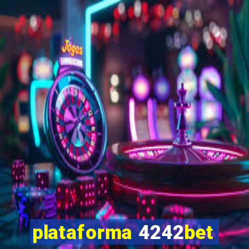 plataforma 4242bet