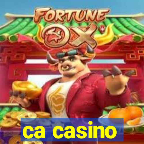 ca casino