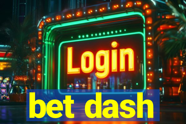 bet dash