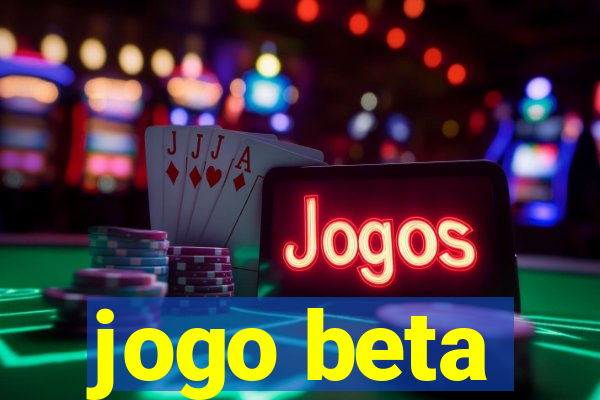 jogo beta