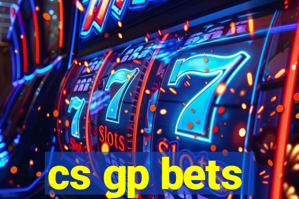 cs gp bets