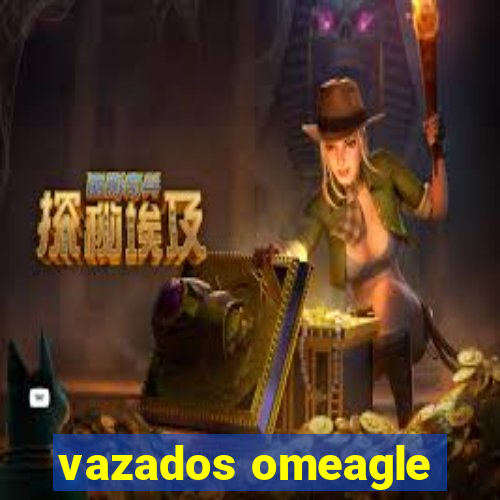 vazados omeagle