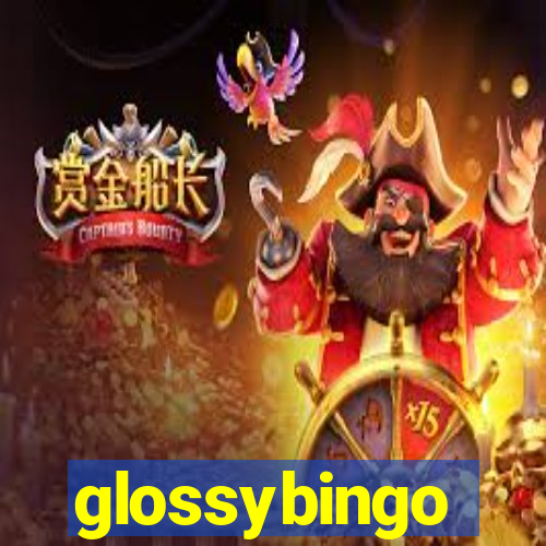 glossybingo