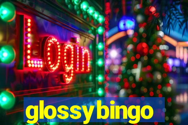 glossybingo