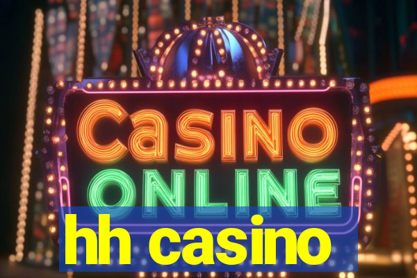 hh casino