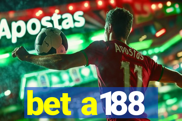 bet a188