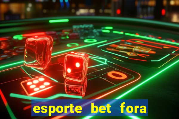 esporte bet fora do ar hoje