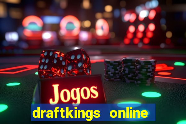 draftkings online casino promo code