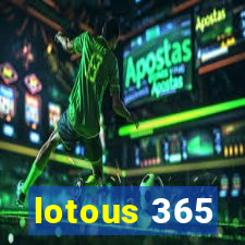 lotous 365