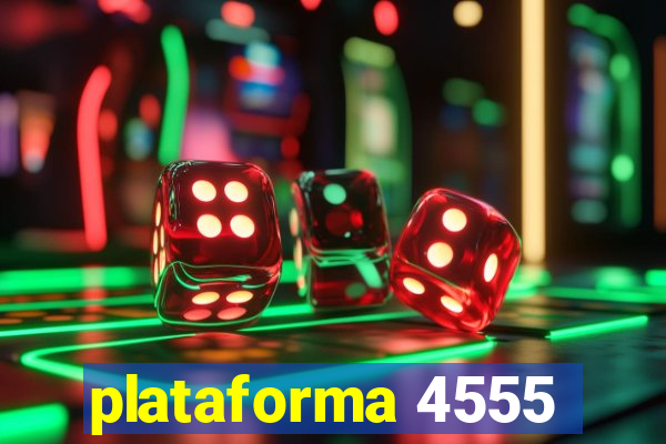 plataforma 4555