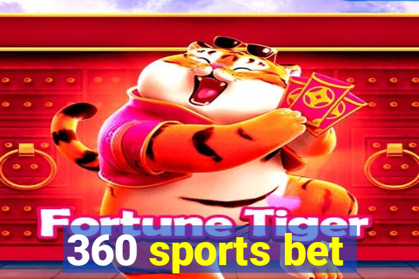 360 sports bet