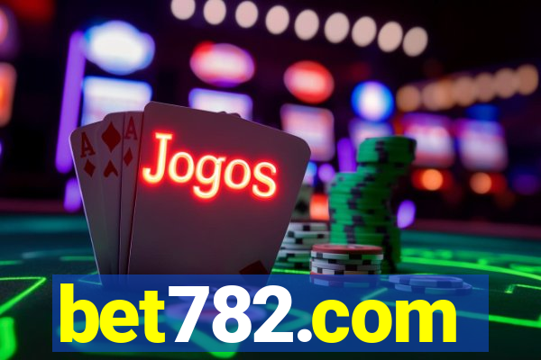 bet782.com