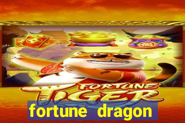 fortune dragon ganho certo