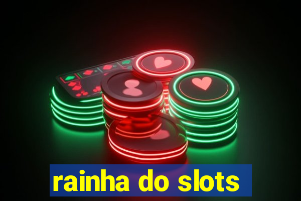 rainha do slots