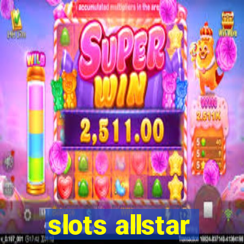 slots allstar