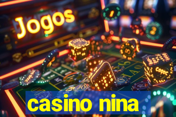 casino nina