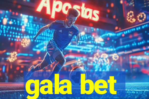 gala bet