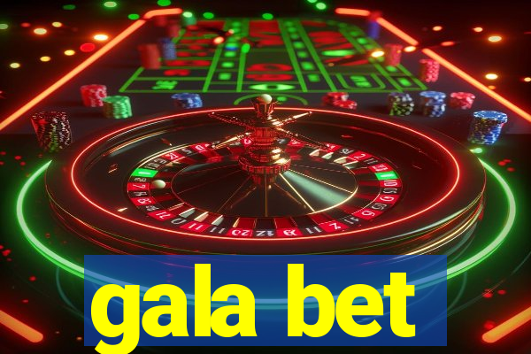 gala bet