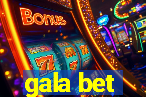 gala bet