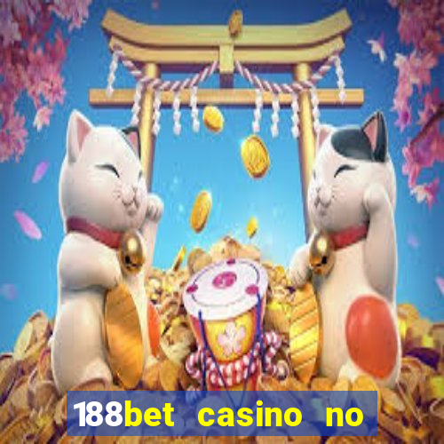 188bet casino no deposit bonus