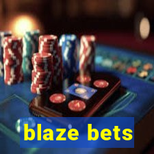 blaze bets