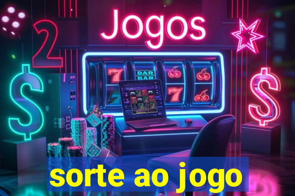 sorte ao jogo