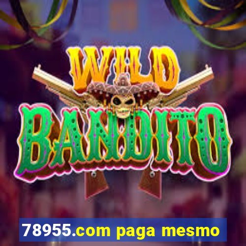 78955.com paga mesmo