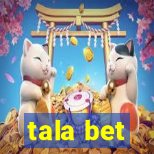 tala bet