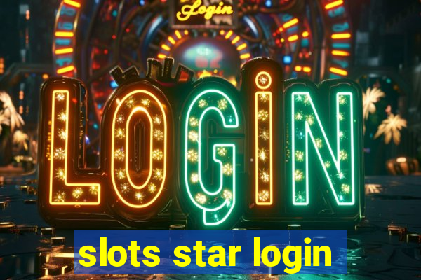 slots star login