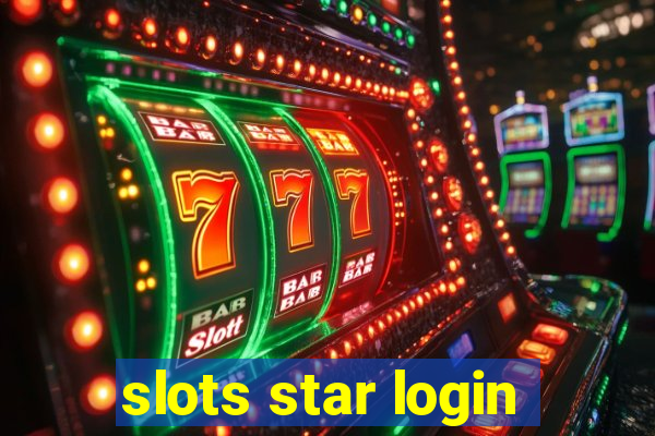 slots star login