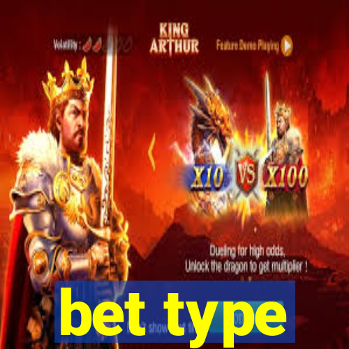 bet type