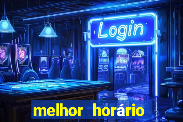 melhor horário para jogar fortune ox hoje a noite