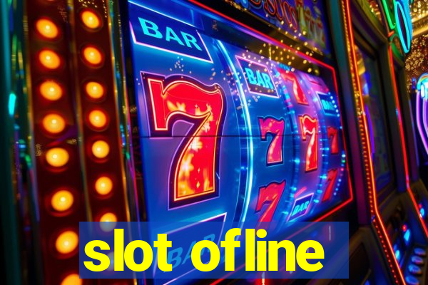 slot ofline