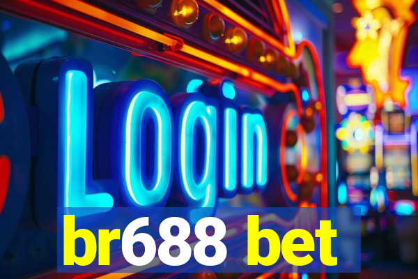 br688 bet