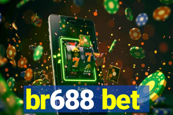 br688 bet