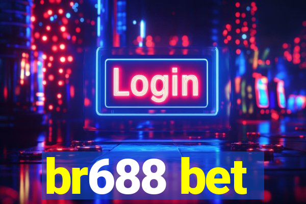 br688 bet