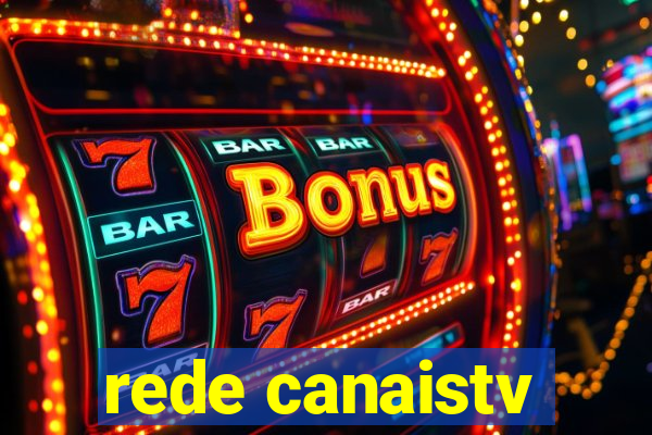 rede canaistv