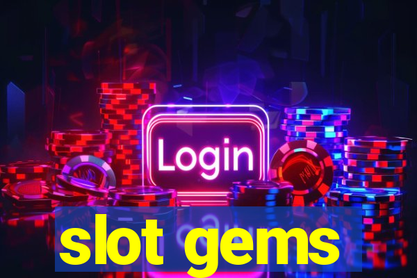 slot gems