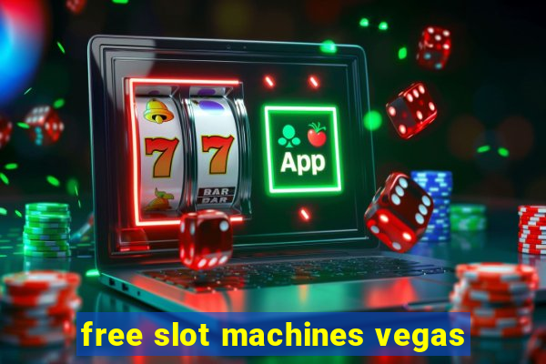 free slot machines vegas