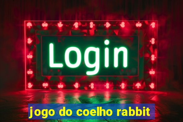 jogo do coelho rabbit