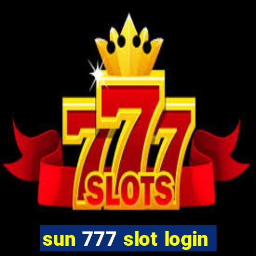 sun 777 slot login