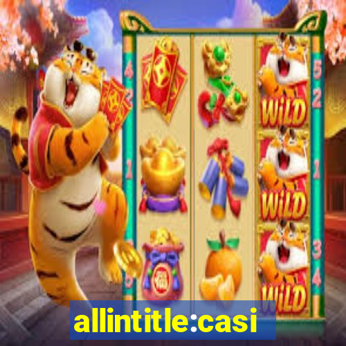 allintitle:casino