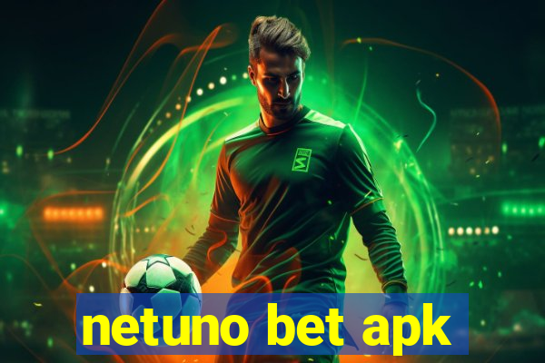 netuno bet apk