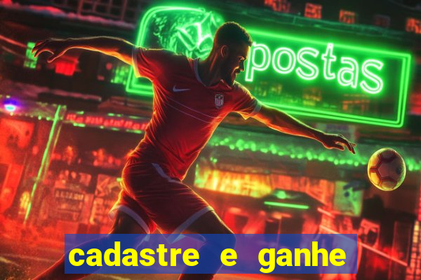 cadastre e ganhe 20 reais