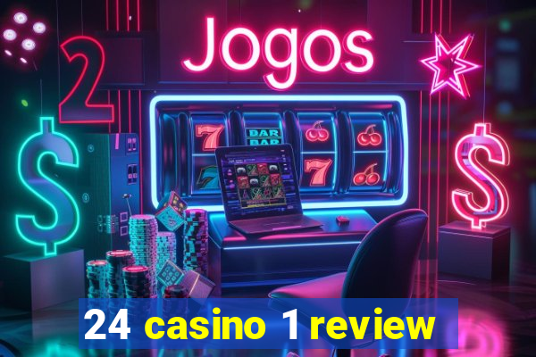 24 casino 1 review