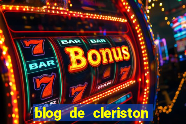 blog de cleriston silva serrinha bahia